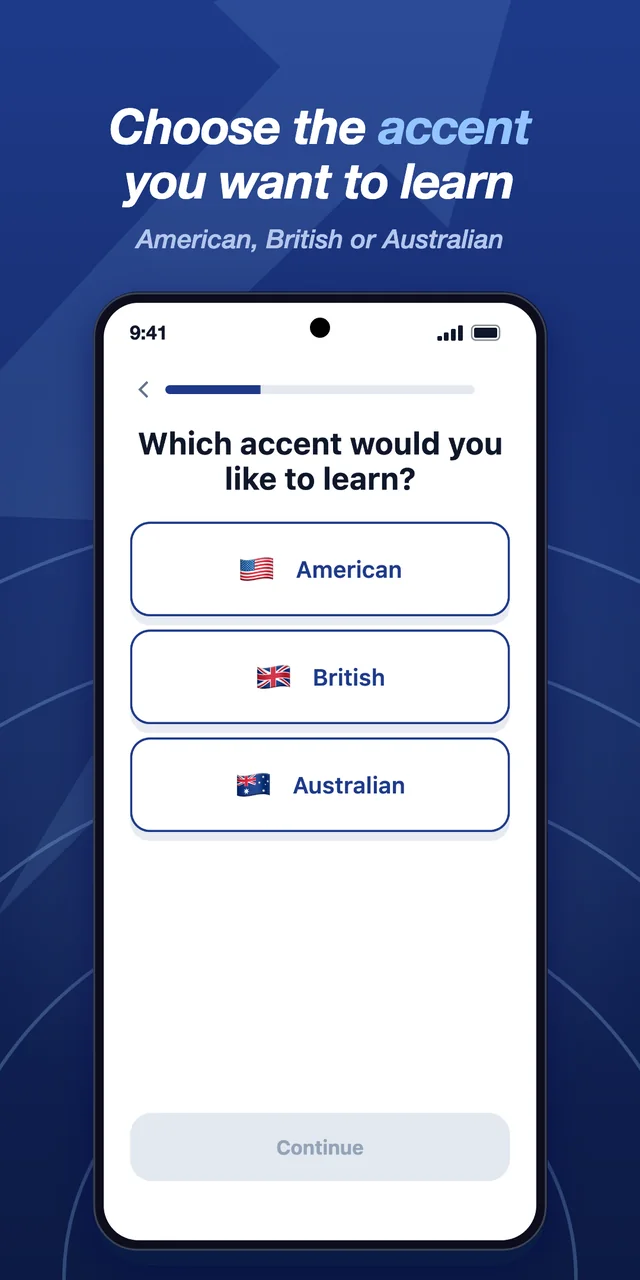Choose the accent you want to learn: American, British or Australian